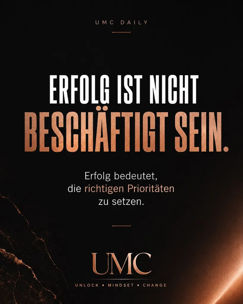 Erfolg ist nicht beschäftigt sein.